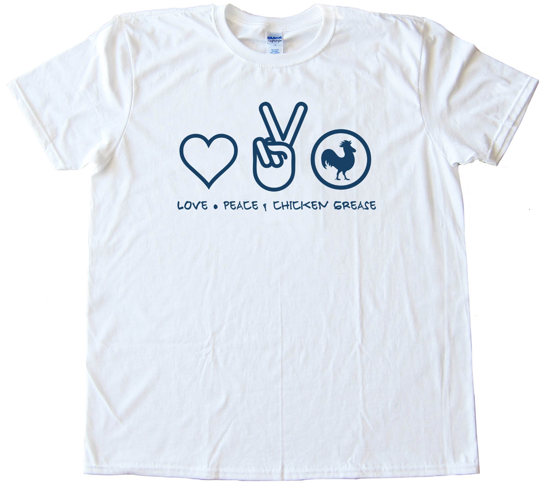 Love Peace &Amp; Chicken Grease - Tee Shirt