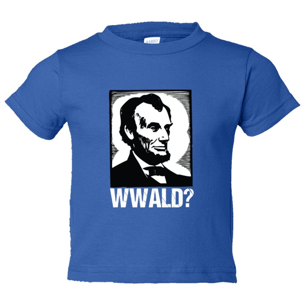 Toddler Sized What Would Abraham Lincoln Do? - Tee Shirt Rabbit Skins